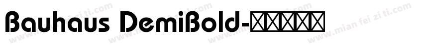 Bauhaus DemiBold字体转换